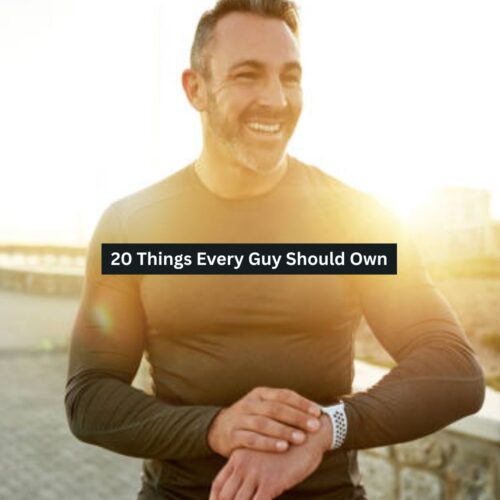 Things Every Guy Should Own