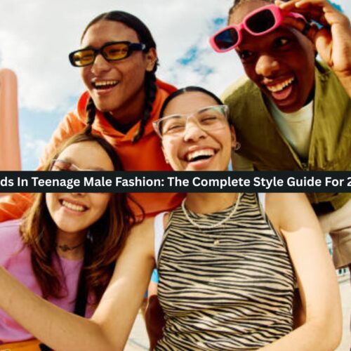 Trends In Teenage Male Fashion